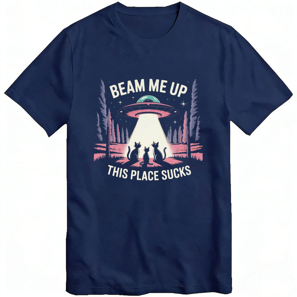 Beam Me Up This Place Sucks Ca - Summer Clothing Places บทวิจารณ์และราคา